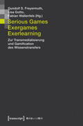 Freyermuth / Gotto / Wallenfells |  Serious Games, Exergames, Exerlearning | Buch |  Sack Fachmedien