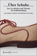 Schlittler / Tietze |  Über Schuhe | Buch |  Sack Fachmedien