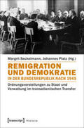 Seckelmann / Platz |  Remigration und Demokratie in der Bundesrepublik nach 1945 | Buch |  Sack Fachmedien