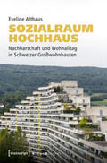 Althaus |  Sozialraum Hochhaus | Buch |  Sack Fachmedien
