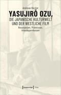 Becker |  Yasujiro Ozu, die japanische Kulturwelt und der westliche Film | Buch |  Sack Fachmedien