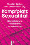 Benkel / Lewandowski |  Kampfplatz Sexualität | Buch |  Sack Fachmedien