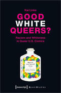 Linke |  Linke, K: Good White Queers? | Buch |  Sack Fachmedien