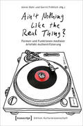 Bahr / Fröhlich |  »Ain't Nothing Like the Real Thing?« | Buch |  Sack Fachmedien