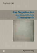 Storck |  Zur Negation der psychoanalytischen Hermeneutik | Buch |  Sack Fachmedien