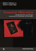Feldmann / Seidler / Feldmann, Jr. |  Traum(a) Migration | Buch |  Sack Fachmedien