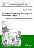 Rather / Pataki |  Die Radierung Anbetung der Könige von Giambattista Tiepolo | Buch |  Sack Fachmedien