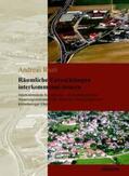 Raab |  Räumliche Entwicklungen interkommunal steuern. Interkommunale Kooperation - ein bedarfsgerechtes Steuerungsinstrument für räumliche Entwicklungen auf kleinräumiger Ebene | Buch |  Sack Fachmedien