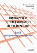 Schmid / Havar-Simonovich / Simonovich |  Contemporary Practice and Theory of Organizations - Part 2. Leading and Changing the Organisation | Buch |  Sack Fachmedien