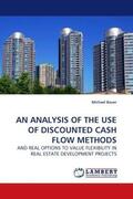 Bauer |  AN ANALYSIS OF THE USE OF DISCOUNTED CASH FLOW METHODS | Buch |  Sack Fachmedien