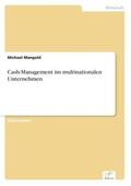 Mangold |  Cash-Management im multinationalen Unternehmen | Buch |  Sack Fachmedien