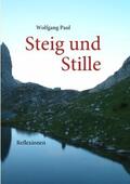 Paul |  Steig und Stille | Buch |  Sack Fachmedien