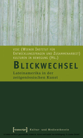 vidc (Wiener Institut für Entwicklungsfragen und Zusammenarbeit) / kulturen in bewegung | Blickwechsel | E-Book | sack.de
