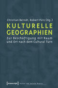 Berndt / Pütz |  Kulturelle Geographien | eBook | Sack Fachmedien