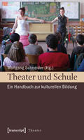 Schneider |  Theater und Schule | eBook | Sack Fachmedien