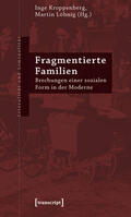 Kroppenberg / Löhnig |  Fragmentierte Familien | eBook | Sack Fachmedien