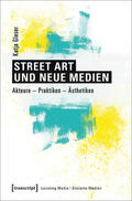 Glaser |  Street Art und neue Medien | eBook | Sack Fachmedien