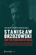 Herlth / Swiderski |  Stanislaw Brzozowski and the Migration of Ideas | eBook | Sack Fachmedien