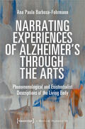 Barbosa-Fohrmann |  Narrating Experiences of Alzheimer's Through the Arts | eBook | Sack Fachmedien