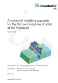 Knell / Thoma / Hiermaier |  A numerical modeling approach for the transient response of solids at the mesoscale | Buch |  Sack Fachmedien