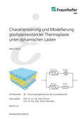 Fritsch / Fraunhofer EMI / Thoma |  Charakterisierung und Modellierung glasfaserverstärkter Thermoplaste unter dynamischen Lasten. | Buch |  Sack Fachmedien