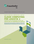 Wolf / Rahn / Fraunhofer-Institut für Materialfluss und Logistik IML |  Cloud Computing für Logistik 2. | Buch |  Sack Fachmedien