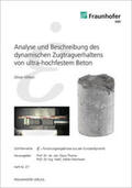 Millon / Thoma / Hiermaier |  Analyse und Beschreibung des dynamischen Zugtragverhaltens von ultra-hochfestem Beton | Buch |  Sack Fachmedien