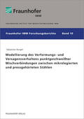 Burget / Fraunhofer IWM |  Modellierung des Verformungs- und Versagensverhaltens punktgeschweißter Mischverbindungen zwischen mikrolegierten und pressgehärteten Stählen | Buch |  Sack Fachmedien