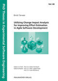 Tanveer / Bomarius / Liggesmeyer |  Utilizing Change Impact Analysis for Improving Effort Estimation in Agile Software Development. | Buch |  Sack Fachmedien