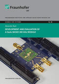 Dyck / Ambacher / Fraunhofer IAF |  Development and evaluation of a GaAs based 300 GHz module. | Buch |  Sack Fachmedien