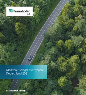 Fraunhofer IAO | Marktpreisspiegel Mietwagen Deutschland 2021. | Buch | sack.de