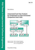 Möhrle / Liggesmeyer / Rombach |  Automated Fault Tree Analysis by Composition of Type-Annotated Component Fault Trees. | Buch |  Sack Fachmedien