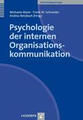 Maier / Schneider / Retzbach |  Psychologie der internen Organisationskommunikation | eBook | Sack Fachmedien