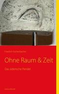 Eschenbacher / Schmidt |  Das siderische Pendel | eBook | Sack Fachmedien