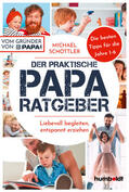 Schöttler |  Der praktische Papa-Ratgeber | eBook | Sack Fachmedien