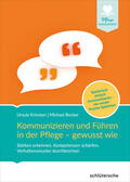 Kriesten / Becker |  Kommunizieren und Führen in der Pflege - gewusst wie | eBook | Sack Fachmedien