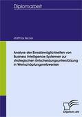 Becker |  Analyse der Einsatzmöglichkeiten von Business Intelligence-Systemen zur strategischen Entscheidungsunterstützung in Wertschöpfungsnetzwerken | eBook | Sack Fachmedien