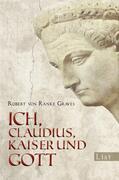 Ranke-Graves |  Ich, Claudius, Kaiser und Gott | eBook | Sack Fachmedien