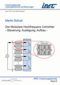 Schulz |  Der Modulare Hochfrequenz Umrichter - Steuerung, Auslegung, Aufbau - | Buch |  Sack Fachmedien