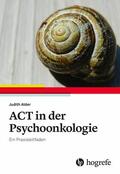 Alder |  ACT in der Psychoonkologie | eBook | Sack Fachmedien