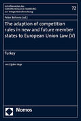 Behrens |  The adaption of competition rules in new and future member states to European Union Law (V) | eBook | Sack Fachmedien