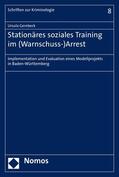 Gernbeck |  Stationäres soziales Training im (Warnschuss-)Arrest | eBook | Sack Fachmedien
