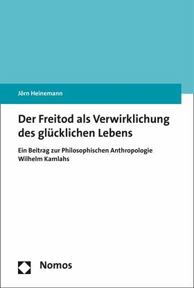 Heinemann | Der Freitod als Verwirklichung des glücklichen Lebens | E-Book | sack.de
