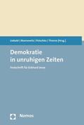 Liebold / Mannewitz / Petschke |  Demokratie in unruhigen Zeiten | eBook | Sack Fachmedien