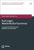 Herdin / Rest |  Kurt Luger: MedienKulturTourismus | eBook | Sack Fachmedien