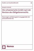 Schmidt |  Die schweizerische GmbH nach der Revision des Obligationenrechts | eBook | Sack Fachmedien
