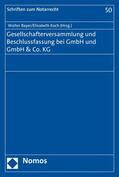 Bayer / Koch |  Gesellschafterversammlung und Beschlussfassung bei GmbH und GmbH & Co. KG | eBook | Sack Fachmedien