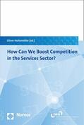 Holtemöller |  How Can We Boost Competition in the Services Sector? | eBook | Sack Fachmedien