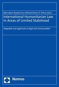 Baade / Mührel / Petrov |  International Humanitarian Law in Areas of Limited Statehood | eBook | Sack Fachmedien