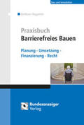 Dettbarn-Reggentin |  Praxisbuch Barrierefreies Bauen | Buch |  Sack Fachmedien